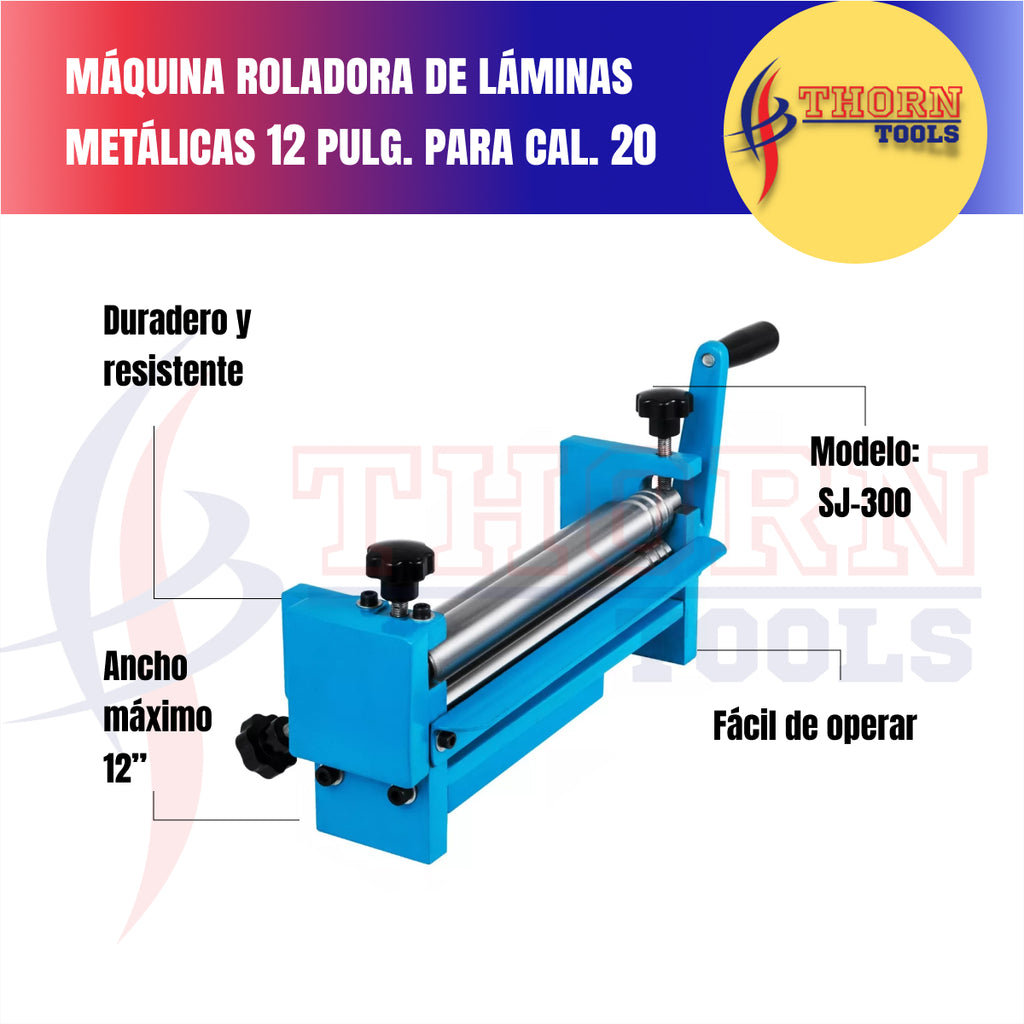 Maquina Roladora De Laminas Metalicas 12 pulg. para cal. 20