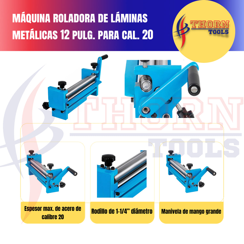 Maquina Roladora De Laminas Metalicas 12 pulg. para cal. 20